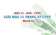 Giải Hóa 11 trang 57 Chân trời Sáng tạo